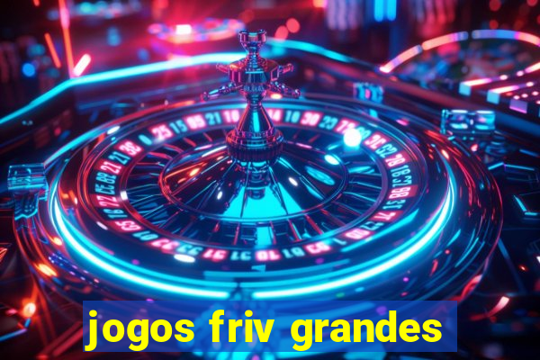 jogos friv grandes